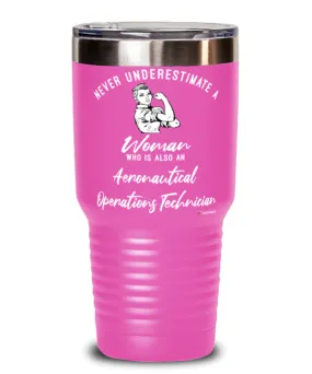 Aeronautical Operations Technician Tumbler Never Underestimate A Woman Who Is Also An Aeronautical Operations Tech 30oz Stainless Steel Pink